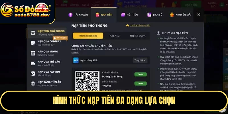 Hình thức nạp tiền đa dạng lựa chọn