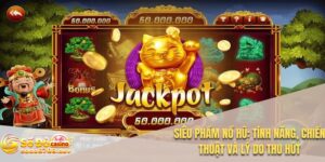 Siêu phẩm nổ hũ